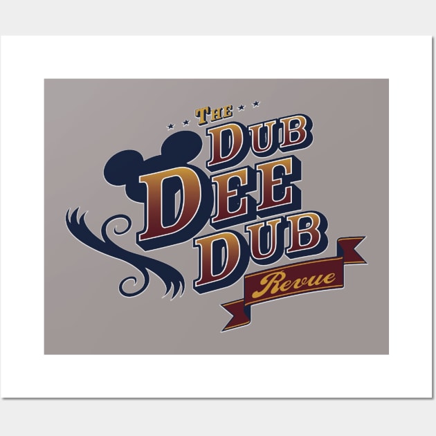 The Dub Dee Dub Revue (transparent) Logo Wall Art by TheDubDeeDubRevue